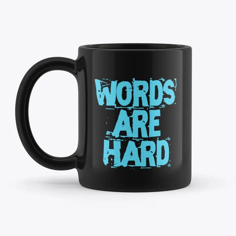 Words are Hard Mug