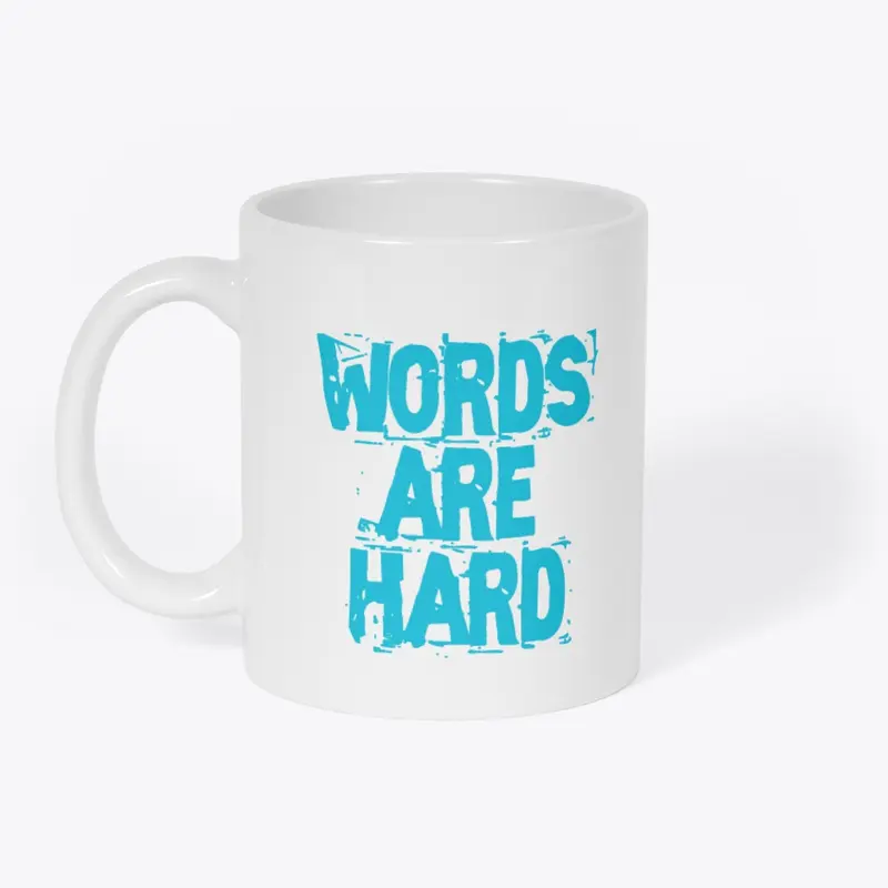 Words are Hard Mug
